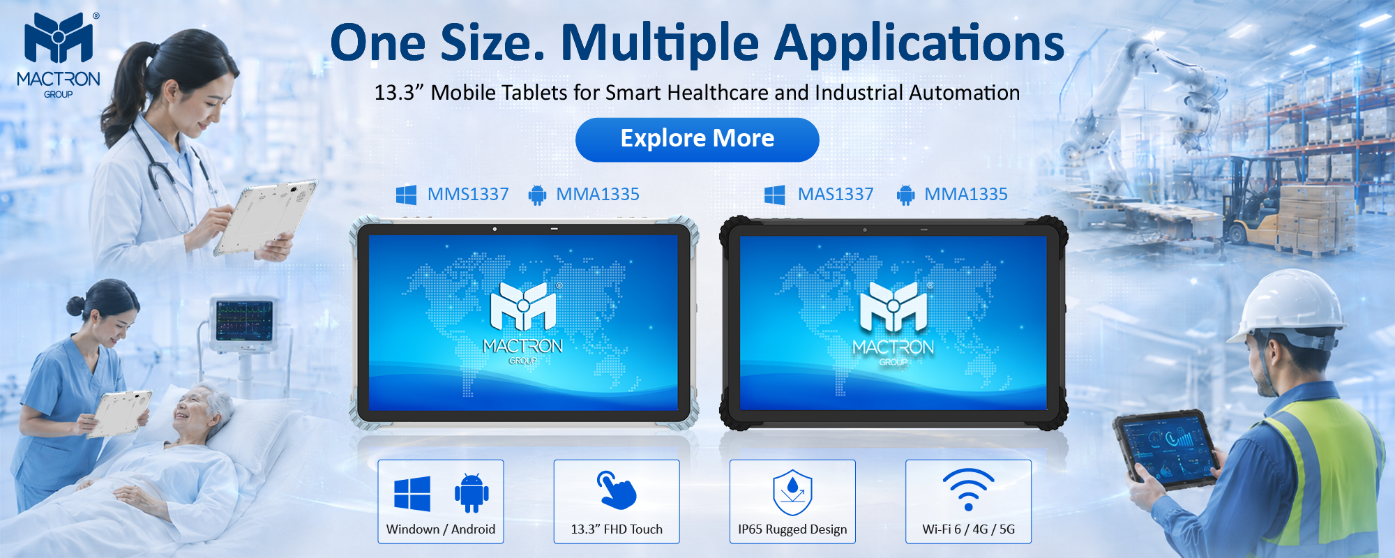 One Size. Multiple Applications 13.3＂ Mobile Tablets for Smart Healthcare and Industrial Automation